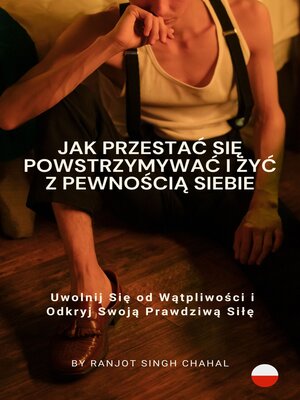 cover image of Jak Przestać Się Powstrzymywać i Żyć z Pewnością Siebie